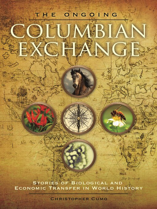 Title details for The Ongoing Columbian Exchange by Christopher Cumo - Available